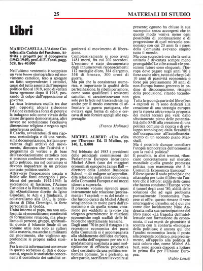 Nuova Politica - Mario Casella, L'Azione Cattolica alla Caduta del Fascismo. Attività e progetti per il dopoguerra (1942-1945), prof di F. Fonzi, pp. 528, L. 40.000 pagina 25